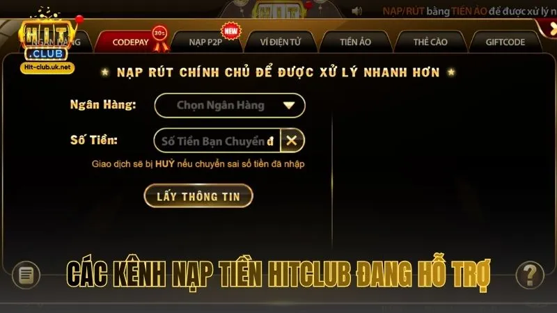 Các kênh nạp tiền HITCLUB đang hỗ trợ