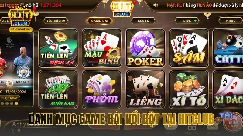 Danh mục game bài nổi bật tại HITCLUB