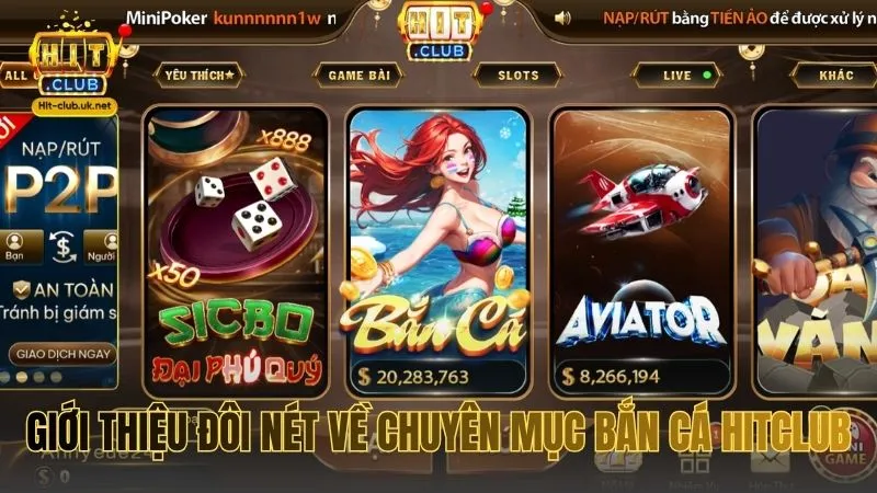 Giới thiệu đôi nét về chuyên mục Bắn Cá HITCLUB