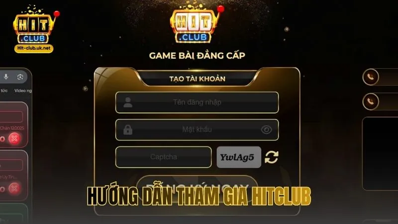 Hướng dẫn tham gia HITCLUB nhanh gọn và rõ ràng